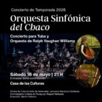 Noche de gala con la Orquesta Sinfónica del Chaco junto a invitados internacionales en Casa de las Culturas